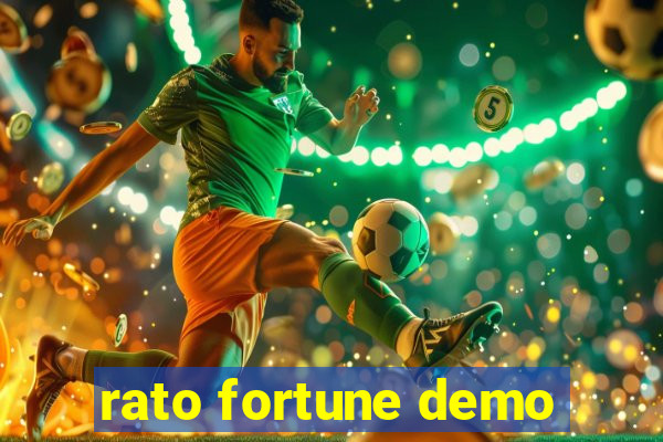 rato fortune demo